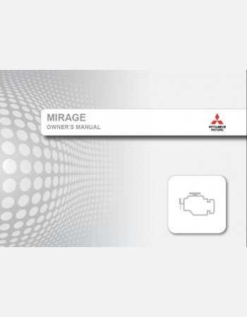 mitsubishi mirage 2019 2020 2021& 2022 owners manual